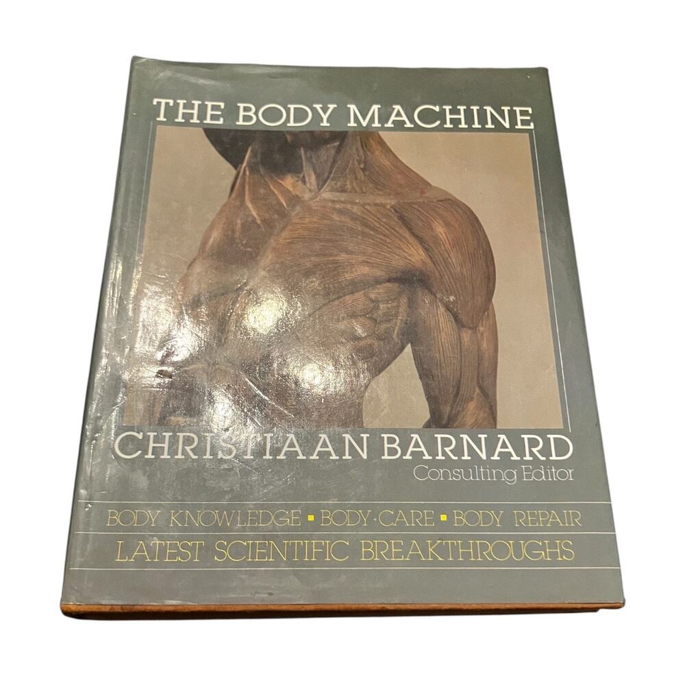 The Body Machine Book Christiaan Barnard 1981 First Edition Illustrated
